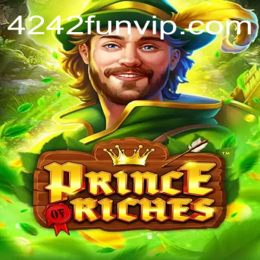 Experience the Thrill of PrinceOfRiches: A Dive into the Game